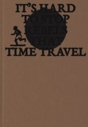 Raymond Thompson Jr - It's hard to stop rebels that time travel
