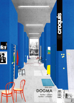 El Croquis 208 - Dogma (2002-2021) Familiar/Unfamiliar