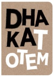 Dhaka Totem - South Asian Architectural Guides