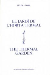 CICLICA + CAVAA - The Thermal Garden