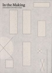 In the Making - Artistic Methods as New Paths to Change