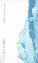 Peter Hemmersam - The Arctic Cities