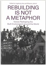 Rebuilding Is Not a Metaphor