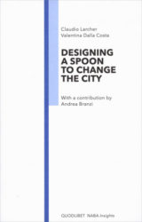 Designing A Spoon To Change The City