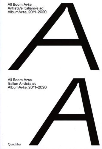 All Boom Arte - Italian Artists At Albumarte 2011-2020