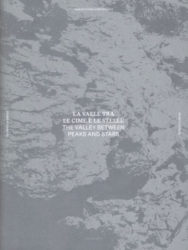 The Valley Between Peaks And Stars - Marina Caneve & Gianpaolo Arena
