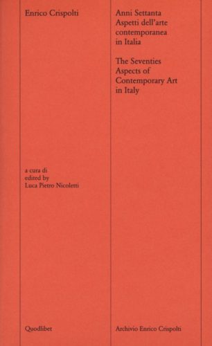 The Seventies Aspects of Contemporary Art in Italy