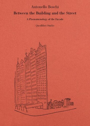 Between the Building and the Street - A Phenomenology of the Facade