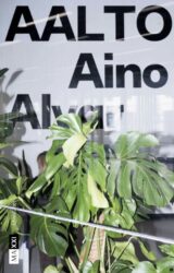 AALTO - Aino Alvar Elissa - The Human Dimension of Design