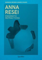 Anna Resei - Enigmatic Refractions