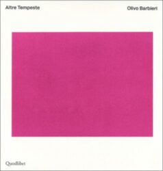 Olivo Barbieri - Altre Tempeste