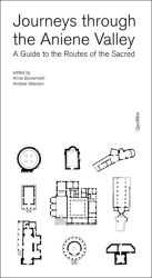 Journeys through the Aniene Valley - A Guide to the Routes of the Sacred