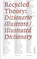Recycled Theory Illustrated Dictionary