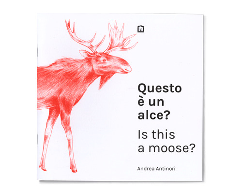 Andrea Antinori - Is This A Moose?