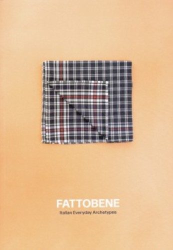 Fattobene - Italian Everyday Archetypes