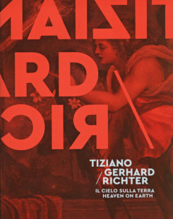 Tiziano/Gerhard Richter - Heaven On Earth 