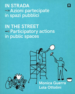 In The Street - Participatory Actions In Public Spaces
