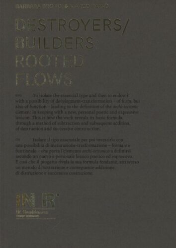 Destroyers/Builders - Rooted Flows
