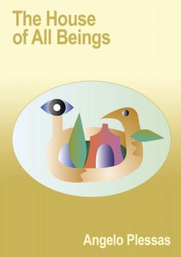 Angelo Plessas - The House of All Beings