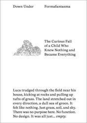 Formafantasma - Down Under - The Curious Fall of a Child Who Knew Nothing and Became Everything