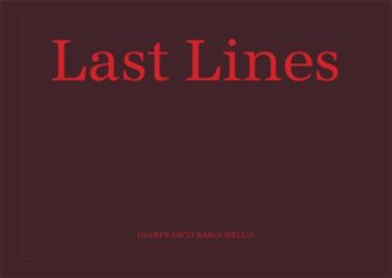 Gianfranco Baruchello - Last Lines