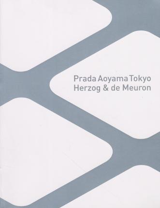 Herzog & De Meuron - Prada Aoyama Tokyo