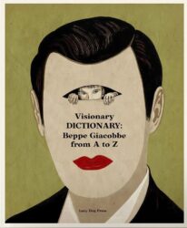 Visionary Dictionary - Beppe Giacobbe from A to Z
