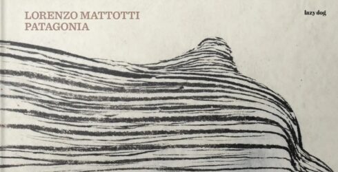Patagonia - Lorenzo Mattotti