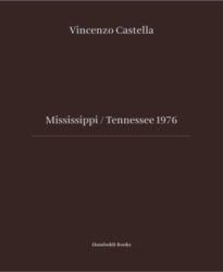 Vincenzo Castella - Mississippi / Tennessee 1976
