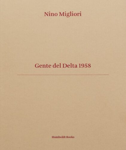 Nino Migliori - Gente del Delta 1958