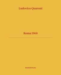 Ludovico Quaroni - Roma 1968