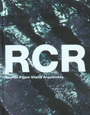 RCR Aranda Pigem Vilalta Arquitectes