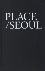 Peter Winston Ferretto - Place/Seoul