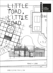 Little Toad, Little Toad: Unbuilding Pavilion - The Korean Pavilion 19th International Architecture