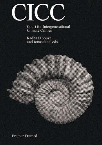 Jonas Staal & Radha D'Souza - Court for Intergenerational Climate Crimes