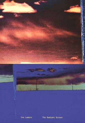 Ine Lamers - The Radiant Screen