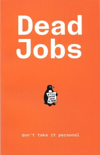 Dead Jobs - don't take it personal