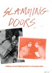 Slamming Doors - Falling out and fighting back in a housing crisis