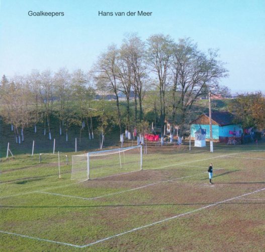 Goalkeepers - from the fields of Europe