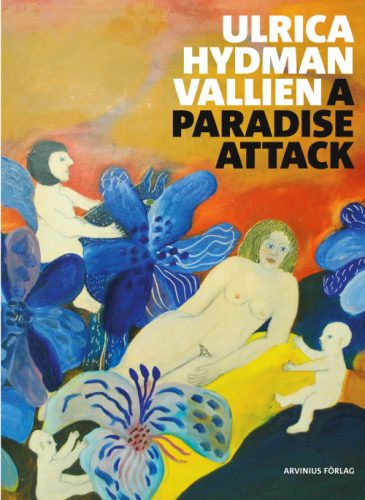 Ulrica Hydman Vallien - Paradise Attack