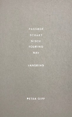 Petra Gipp - Passage/Shaft/Niche/Lining/Nave - Wandering