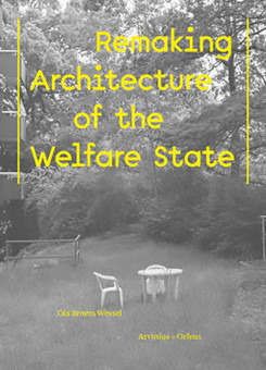 Future People's Palaces: Remaking the Architecture of the Welfare State