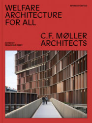 C.F. Moller Architects - Welfare Architecture For All