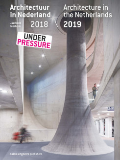 Architecture in the Netherlands - Yearbook 2018 / 2019