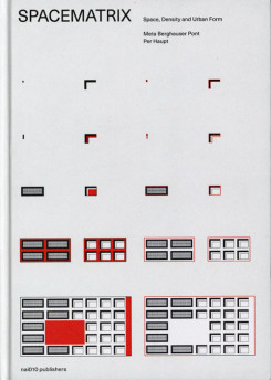 Spacematrix. Revised Edition! Space, Density and Urban Form