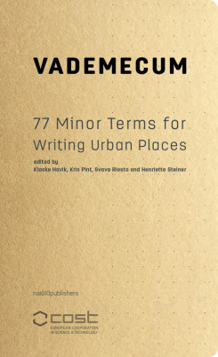 Vademecum - 77 Minor Terms for Writing Urban Spaces