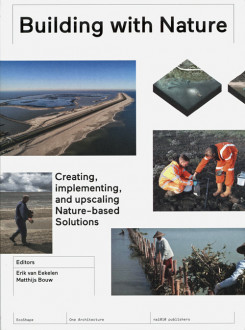 Building with Nature - Creating, Implementing and Upscaling Nature-based Solutions