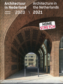 Architecture in the Netherlands Yearbook 2020 / 2021