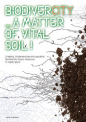 Biodivercity - A Matter Of Vital Soil!