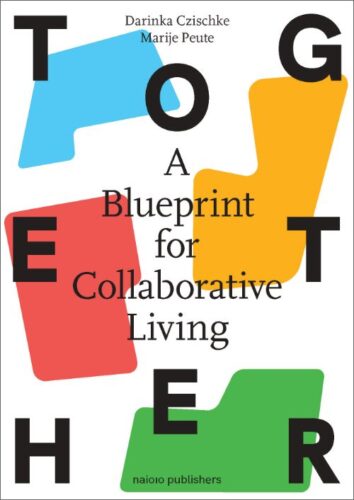 Together - A Blueprint for Collaborative Living